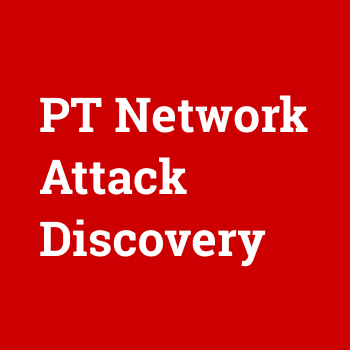 PT Network Attack Discovery PT Network Attack Discovery