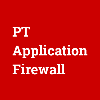 PT Application Firewall PT Application Firewall